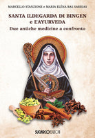 Santa Ildegarda di Bingen e l'ayurveda