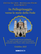 In pellegrinaggio verso le mete della fede