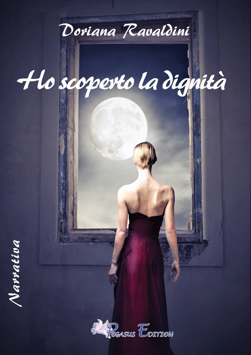 Ho scoperto la dignit