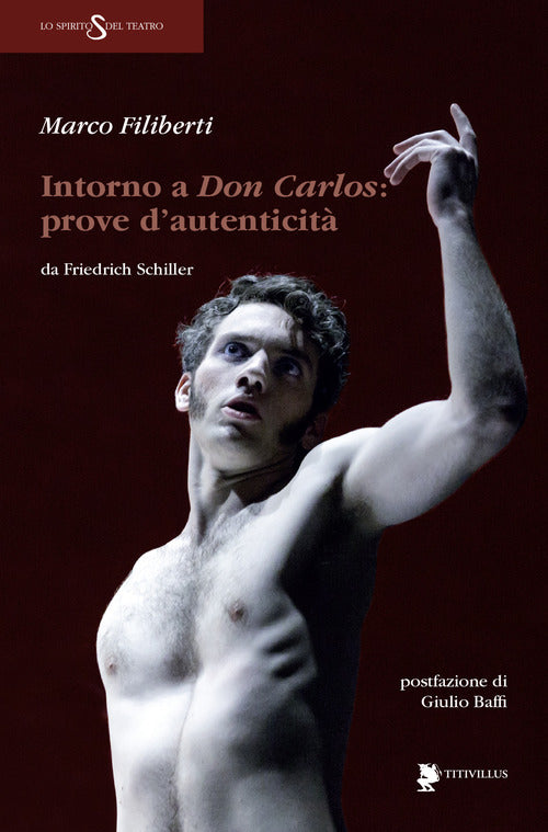 Intorno a Don Carlos. Prove d'autenticità da Friedrich Schiller