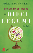 Una storia del mondo in dieci legumi (+ due)