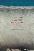 La volontà dell'ovest