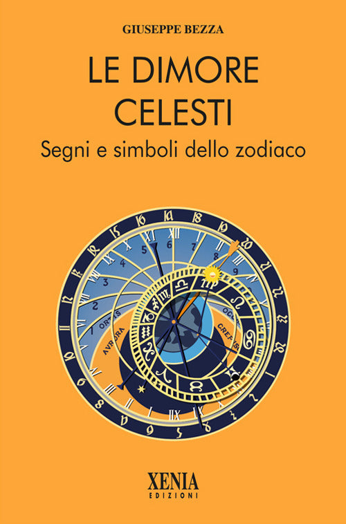 Le dimore celesti. Segni e simboli dello zodiaco