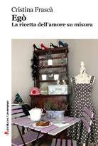Eg. La ricetta dell'amore su misura