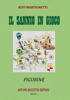 Il Sannio in gioco: figurine beneventane sul Sannio di Benevento