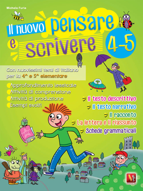 Il nuovo Pensare e scrivere 4-5. Con nuovissimi temi di italiano guidati per la 4ª e 5ª classe elementare