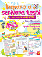 Imparo a scrivere testi. Per la scuola primaria 3-4-5. Dalla teoria alla pratica. Progetta e scrivi con il metodo «passo dopo passo» in 5 fasi