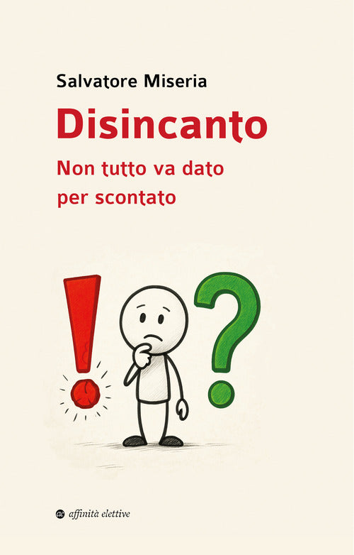 Disincanto. Non tutto va dato per scontato