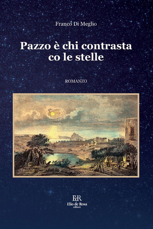 Pazzo chi contrasta co le stelle