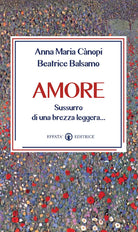 Amore. Sussurro di una brezza leggera...