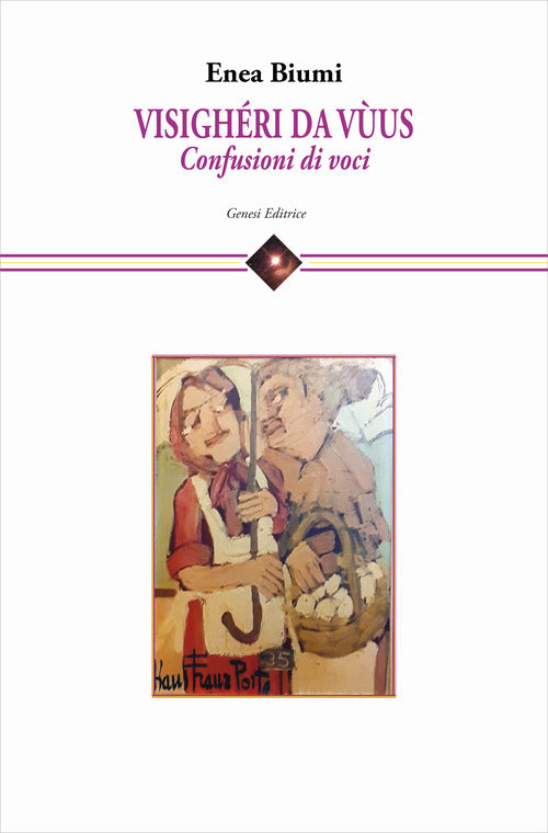 Visighri da vus. Confusioni di voci