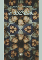 Caleidoscopio di umana natura