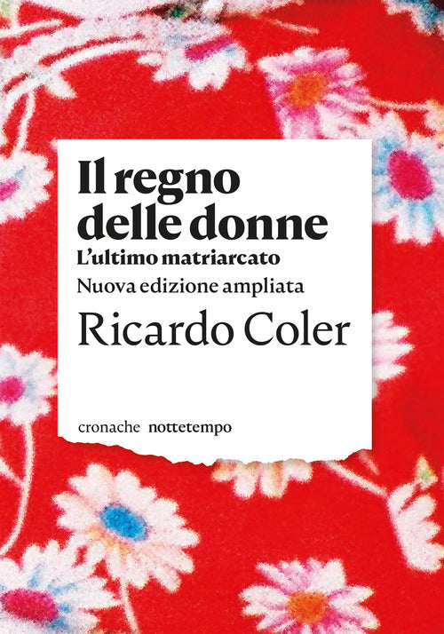 Il regno delle donne. L'ultimo matriarcato