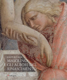 Empoli 1424. Masolino e gli albori del Rinascimento. Catalogo della mostra