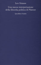 Una nuova interpretazione della filosofia politica di Platone