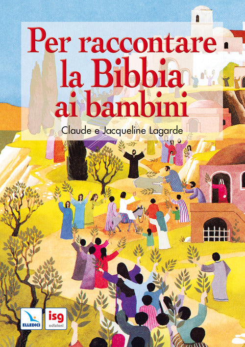 Per raccontare la Bibbia ai bambini