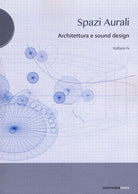 Spazi aurali. Architettura e sound design