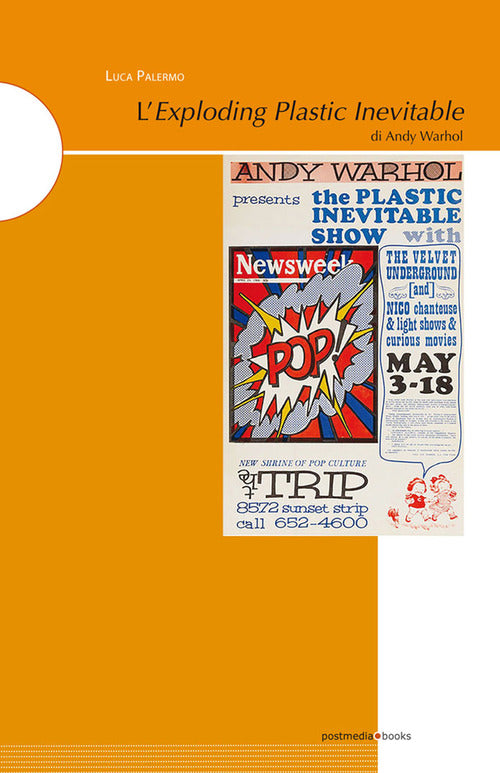 L'Exploding Plastic Inevitable di Andy Warhol