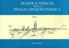 Piante e vedute della Puglia cinquecentesca