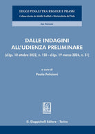 Dalle indagini all'udienza preliminare