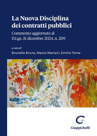 La nuova disciplina dei contratti pubblici. Commento aggiornato al D.Lgs. 31 dicembre 2024, n. 209