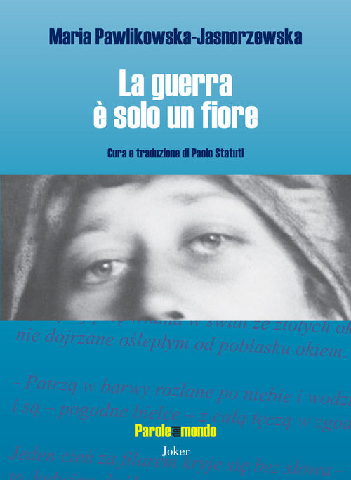 La guerra è solo un fiore