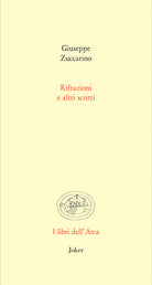 Rifrazioni e altri scritti