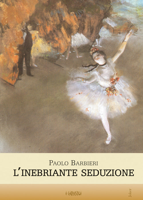 L'inebriante seduzione