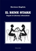 Il bene stare