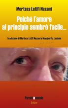 Poiché l'amore al principio sembrò facile... Testo iraniano a fronte