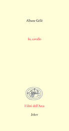 Io, cavallo