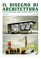 Il disegno di architettura. Notizie su studi, ricerche, archivi e collezioni pubbliche e private.. Vol. 42: Gennaio