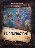 La generazione scomparsa