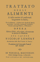 Trattato degli alimenti e della maniera di conservarli lungamente in sanità (rist. anast. 1734)