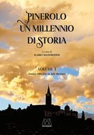 Pinerolo, un millennio di storia