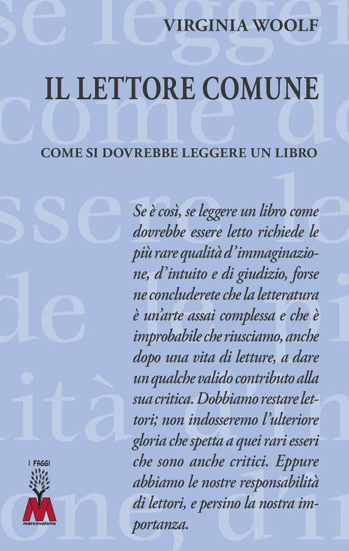 Il lettore comune. Come si dovrebbe leggere un libro