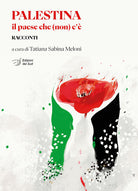 Palestina. Il paese che non c'