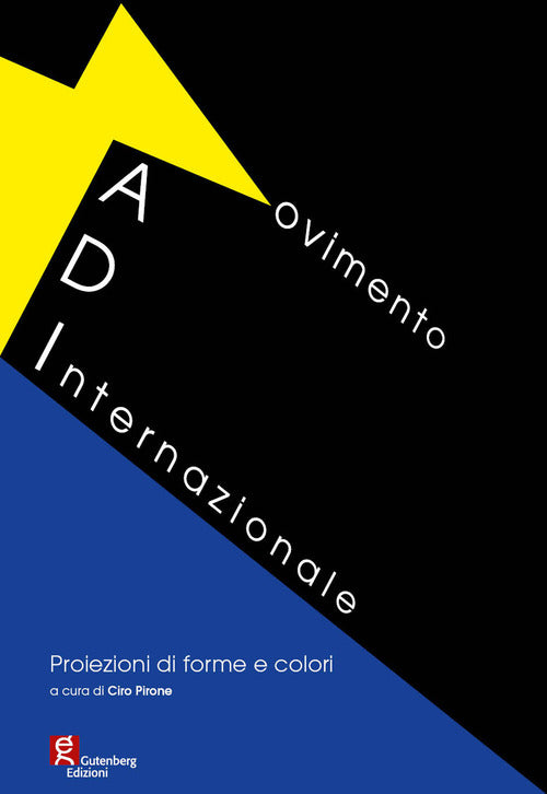 MADI. Movimento internazionale. Proiezioni di forme e colori