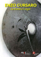 Enzo Cursaro. La trama e i segni