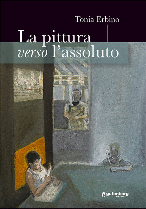 La pittura verso l'assoluto