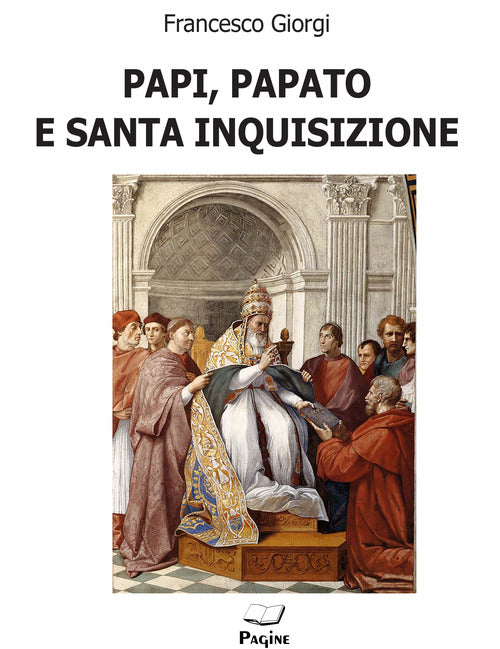 Papi, papato e santa inquisizione