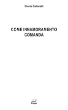 Come innamoramento comanda