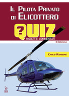 Il pilota di elicottero. Quiz risolti e commentati