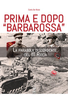 Prima e dopo Barbarossa. La parabola del III Reich