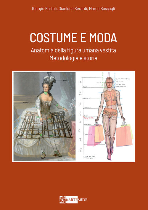 Costume e moda. Anatomia della figura umana vestita. Metodologia e storia