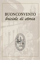 Buonconvento. Briciole di storia