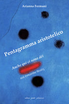 Pentagramma aristotelico. Anche qui ci sono di ( )