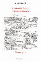 Aristotele, Marx, la contraddizione. Cinque saggi