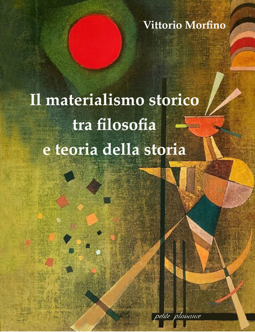 Il materialismo storico tra filosofia e teoria della storia