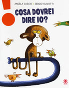 Cosa dovrei dire io?
